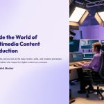 1 Inside the World of Multimedia Content Production